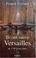 Cover of: Ils ont sauvé Versailles