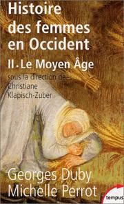 Cover of: Histoire des femmes en Occident, tome 2 by Georges Duby, Michelle Perrot, Christiane Klapisch-Zuber