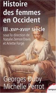 Cover of: Histoire des femmes en Occident, tome 3 by Georges Duby, Michelle Perrot, Nathalie Zemon Davis, Arlette Farge