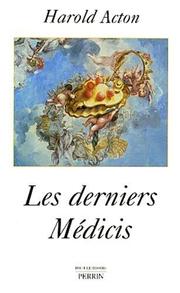 Cover of: Les derniers Médicis