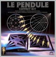 Cover of: Le Pendule, coffret by Sig Lonegren, Sylvaine Charlet