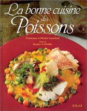 La bonne cuisine des poissons by Martine Lizambard, Dominique Lizambard