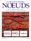 Cover of: Le Grand Guide des noeuds