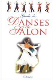 Cover of: Guide des danses de salon by Guido Regazzoni, Massimo Angelo Rossi, Piero Sfragano