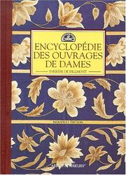 Cover of: Encyclo ouvrages de dames by T. de Dillmont