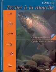 Cover of: L'art de pêcher à la mouche