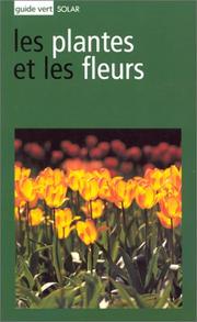 Cover of: Les Plantes et les fleurs