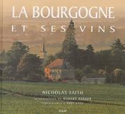 Cover of: La Bourgogne et ses vins