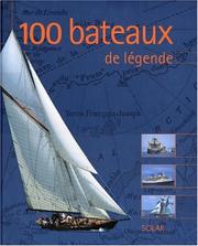 Cover of: 100 bateaux de légende