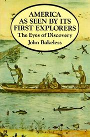 Cover of: America as seen by its first explorers by John Edwin Bakeless