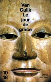 Cover of: Le Jour de grâce by Robert van Gulik