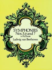 Symphonies Nos. 5, 6 and 7 in Full Score by Ludwig van Beethoven