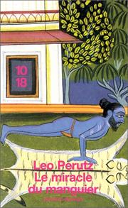 Cover of: Le Miracle du manguier. Une histoire invraisemblable