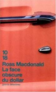 Cover of: La Face obscure du dollar by Ross McDonald