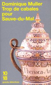 Cover of: Trop de cabales pour Sauve-du-Mal by Dominique Muller
