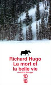 Cover of: La mort et la belle vie