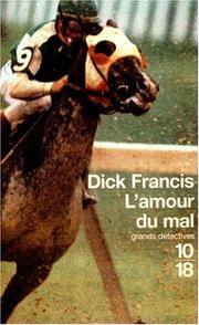 Cover of: L'amour du mal by Dick Francis