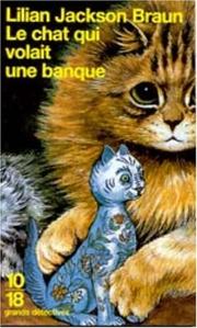 Cover of: Le Chat qui volait une banque