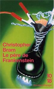 Cover of: Le Père de Frankenstein by Christopher Bram