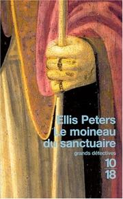 Cover of: Le Moineau du sanctuaire by Edith Pargeter, Nicolas Gilles