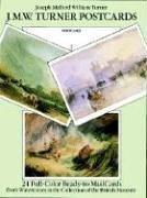 Cover of: J. M. W. Turner Postcards: 24 Full-Color Ready-to-Mail Cards from Watercolors in the Collection of the British Museum (Card Books)