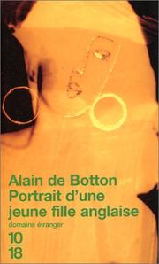 Cover of: Portrait d'une jeune fille anglaise by Alain De Botton, Jean-Pierre Aoustin