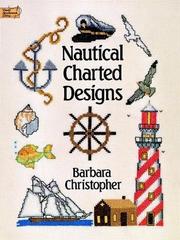 Cover of: Nautical charted designs by Barbara Christopher