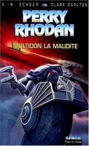 Cover of: Multidon la maudite by K. H. Scheer, Clark Darlton