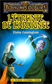 Cover of: L'étreinte de l'araignée by Elaine Cunningham