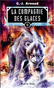Cover of: La Compagnie des glaces, tome 11