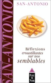 Cover of: Réflexions croustillantes sur nos semblables