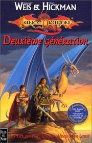 Cover of: Deuxième génération by Margaret Weis, Tracy Hickman