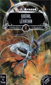 Cover of: Chroniques glaciaires, tome 6 : Sidéral Léviathan