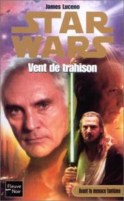 Cover of: Vent de trahison by James Luceno