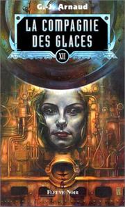 Cover of: La Compagnie des glaces, tome 12