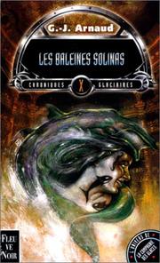 Cover of: Chroniques glaciaires, tome 10: Les baleines Solinas