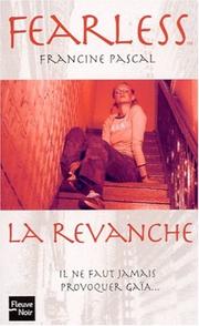 Cover of: Fearless, tome 6 : La Revanche