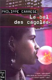 Cover of: Le Bal des Cagoles by Philippe Carrese