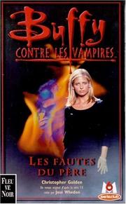Cover of: Buffy contre les vampires, tome 19: Les fautes du père