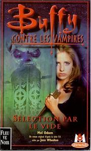 Cover of: Buffy contre les vampires, Sélection par le vide