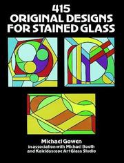 Cover of: 415 original designs for stained glass by Michael Gowen