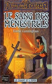 Cover of: Le Chant et l'épée, tome 2 : Le Sang des ménestrels