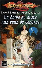 Cover of: La Dame en blanc aux yeux de cendre by Linda P. Baker