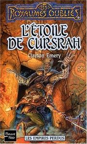 Cover of: Les Empires perdus, tome 3 : L'Etoile de Cursrah
