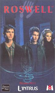 Cover of: Roswell, numéro 2 : L'Intrus