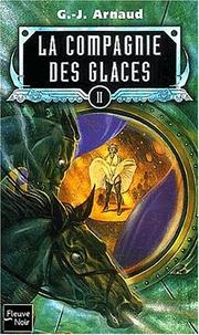 Cover of: La compagnie des glaces t.2