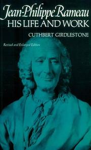 Cover of: Jean-Philippe Rameau by Cuthbert Morton Girdlestone