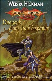 Cover of: Dragons d'une lune disparue
