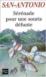 Cover of: Sérénade pour une souris défunte by Frédéric Dard