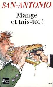 Cover of: Mange et tais-toi by Frédéric Dard, Frédéric Dard